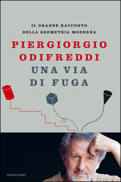 Una via di fuga: Il grande racconto della geometria moderna (Hardcover)