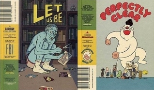 Let Us Be Perfectly Clear (Forlorn Funnies Collection)