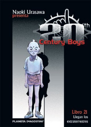 20th Century Boys, Libro 21: Llegan los extraterrestres (20th Century Boys, #21)