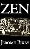 Zen by Jerome Bixby