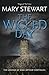 The Wicked Day by Mary  Stewart