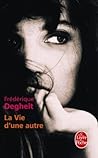 La Vie d'une autre by Frédérique Deghelt
