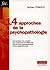 Quatorze approches de la psychopathologie
