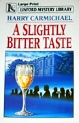 A Slightly Bitter Taste