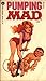Pumping Mad