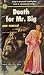Death for Mr. Big (Gold Med...