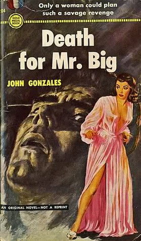 Death for Mr. Big (Gold Medal book)