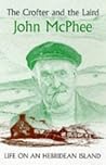 The Crofter and the Laird: Life on an Hebridean Island