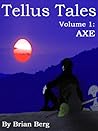 Axe (Tellus Tales, #1)