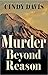 Murder Beyond Reason