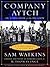 Company Aytch; or, A Side Show of the Big Show by Sam R. Watkins
