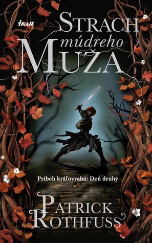 Strach múdreho muža (Kronika kráľovraha, #2)