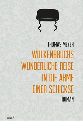 Wolkenbruchs wunderliche Reise in die Arme einer Schickse (Hardcover)