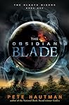 The Obsidian Blade by Pete Hautman