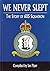 We Never Slept: The Story Of No. 605 (County Of Warwick) Squadron, Royal Auxiliary Air Force, 1926-1957