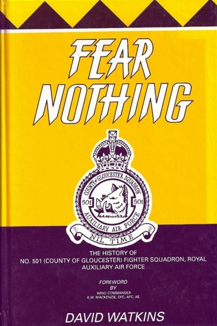 goar nothing: The history of No. 501 (County of Gloucester) Squadron, Royal Auxiliary Air Force, 1929-1957