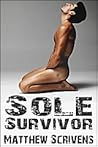 Sole Survivor by Matthew Scrivens