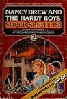 Super Sleuths! Vol. 2 (Nancy Drew and the Hardy Boys) Super Sleuths! Vol. 2 (Nancy Drew and the Hardy Boys)