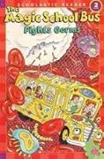 The Magic School Bus Fights Germs