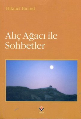 Alıç Ağacı ile Sohbetler