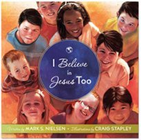 I Believe In Jesus Too