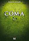 Coma by Dianna M. Marquès