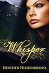 Whisper by Heather Hildenbrand