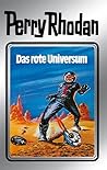 Das rote Universum (Perry Rhodan - Silberbände, #9)