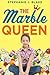 The Marble Queen