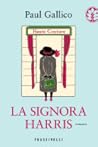 La Signora Harris by Paul Gallico
