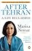 After Tehran by Marina Nemat