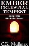 Ember Celestial Tempest (Ember #3)