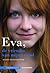 Eva, de vriendin van mijn vriend