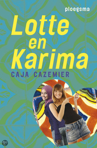 Lotte en Karima (Hardcover)