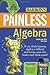 Painless Algebra