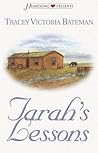 Tarah's Lessons (The St John Family Saga, Book 2) (Heartsong Presents #468) Tarah's Lessons (The St John Family Saga, Book 2) (Heartsong Presents #468)