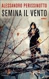 Semina il vento