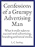Confessions of a Grumpy Advertising Man