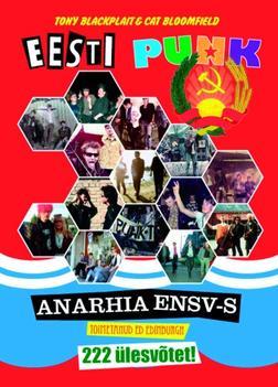 Eesti punk : 1976-1990 : anarhia ENSV-s