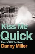 Kiss Me Quick