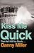 Kiss Me Quick