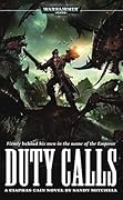 Duty Calls (Ciaphas Cain, #5)
