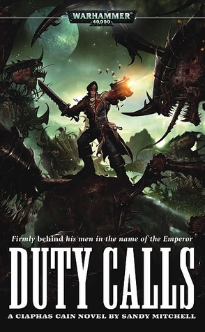 Duty Calls (Ciaphas Cain, #5)