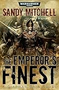 The Emperor's Finest (Ciaphas Cain, #7)