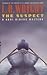 The Suspect (Karl Alberg #1)