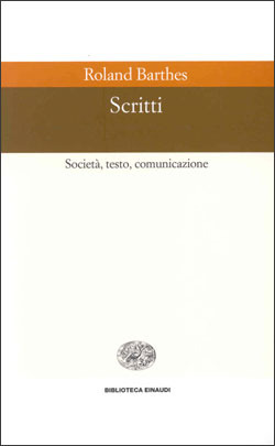 Scritti. Società, testo, comunicazione (Paperback)