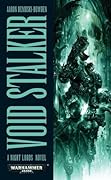Void Stalker (Night Lords, #3)