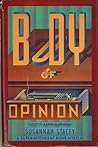 Body of Opinion (Superintendent Bone, #3) Body of Opinion (Superintendent Bone, #3)
