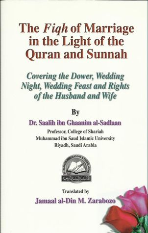 The Fiqh of Marriage in the Light of the Quran and Sunnah (Paperback)