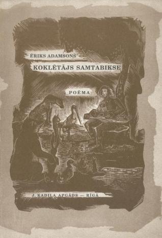 Koklētājs Samtabikse (Paperback)